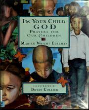 Cover of: I'm your child, God: prayers for children and teenagers