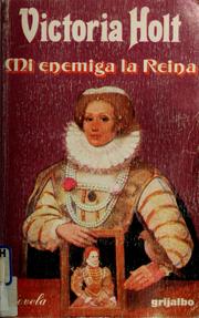 Cover of: Mi Enemiga La Reina by Victoria Holt, Victoria Holt