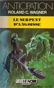 Cover of: Le serpent d'angoisse