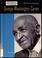 Cover of: George Washington Carver