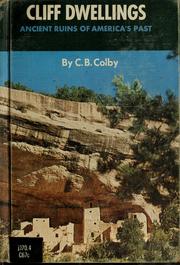 Cliff dwellings by C. B. Colby