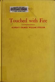 Touched with fire by Margaret Elizabeth Bell