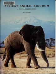 Cover of: Africa's animal kingdom: a visual celebration