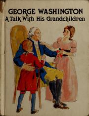 Cover of: George Washington, a talk with his grandchildren | Dorothy Fay Richards