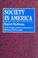 Cover of: Society in America