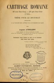Cover of: Carthage romaine, 146 avant Jésus-Christ-698 après Jésus-Christ by Augustus Marie Henri Audollent