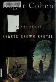 Cover of: Hearts grown brutal: sagas of Sarajevo