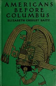 Cover of: Americans before Columbus by Elizabeth Chesley Baity