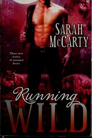 Cover of: Running wild by Sarah McCarty