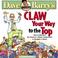 Cover of: Claw Your Way to the Top