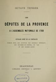 Cover of: Les députés de la Provence à l'Assemblée nationale de 1789 by Octave Teissier