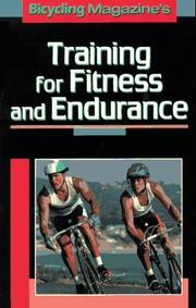 Bicycling magazine's training for fitness and endurance