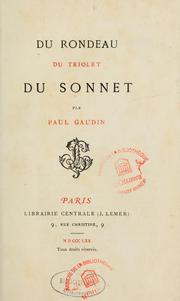 Cover of: Du rondeau, du triolet, du sonnet by Paul Gaudin