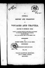 Cover of: A general history and collection of voyages and travels, arranged in systematic order by Kerr, Robert