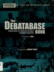 Cover of: Debatabase book: a must-have guide for successful debate