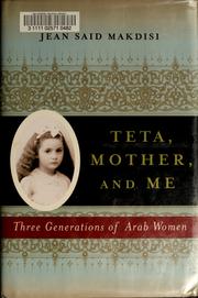 Cover of: Teta, mother and me | Jean Said Makdisi