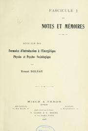 Cover of: Note sur des formules d'introduction à l'énergétique physio et psycho-sociologique by Ernest Solvay