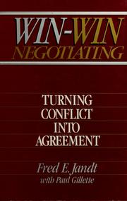 Cover of: Win-Win negotiating: turning conflict into agreement