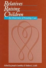 Cover of: Relatives raising children: an overview of kinship care