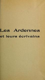 Cover of: Les ardennes et leurs écrivans