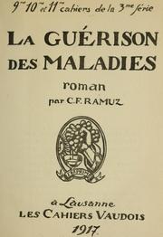 Cover of: La guérison des maladies: roman