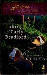 Cover of: The taking of Carly Bradford