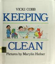 Cover of: Keeping clean by Vicki Cobb