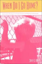 Cover of: When Do I Go Home: Intervention Strategies for Foster Parents and Helping Professionals