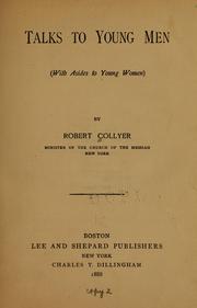 Cover of: Talks to young men (with asides to young women) by Robert Collyer