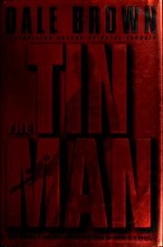 Cover of: The tin man by Dale Brown