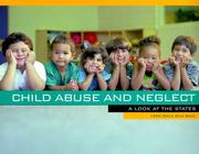 Cover of: Child Abuse and Neglect: A Look at the States CWLA's 1999 Stat Book