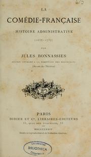 Cover of: La Comédie-Française: histoire administrative, 1658-1757
