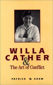 Cover of: Willa Cather and the art of conflict: re-visioning her creative imagination