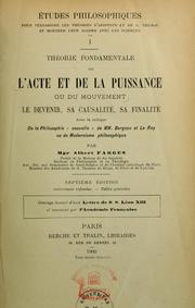Cover of: Théorie fondamentale de l'acte et de la puissance ou du mouvement by Albert Farges