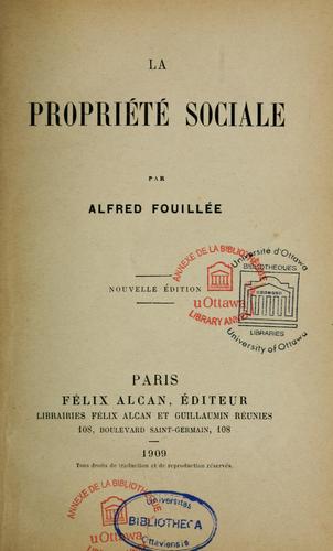 La propriété sociale by Alfred Fouillée