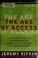 Cover of: The age of access