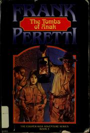 Cover of: The Tombs of Anak (Cooper Kids Adventures, No 3) by Frank E. Peretti, Frank E. Peretti