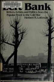 Cover of: The Left Bank: writers, artists, and politics from the Popular Front to the Cold War