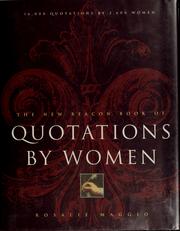 Cover of: The new Beacon book of quotations by women by Rosalie Maggio