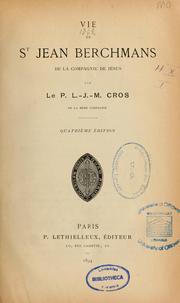 Vie de St. Jean Berchmans de la Compagnie de Jesus by Leonard Joseph Marie Cros