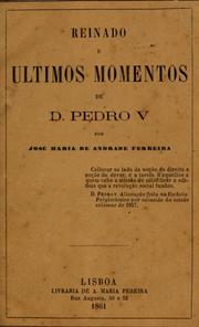 Cover of: Reinado e ultimos momentos de D. Pedro V.
