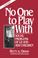 Cover of: No One to Play With