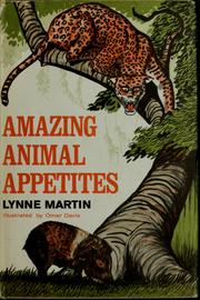 Cover of: Amazing animal appetites. by Lynne Martin
