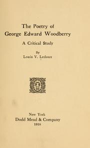 Cover of: The poetry of George Edward Woodberry: a critical study