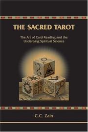 Cover of: The Sacred Tarot: The Art of Card Reading and the Underlying Spiritual Science (Brotherhood of Light ; Course 6)