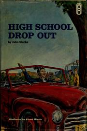 Cover of: High school drop out. by Clarke, John writer of juvenile literature., Clarke, John writer of juvenile literature