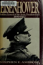 Cover of: Eisenhower: Soldier, General of the Army, President-Elect, 1890-1952