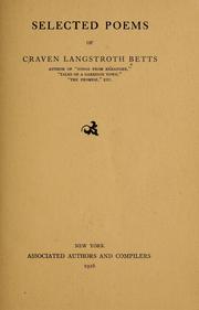 Cover of: Selected poems of Craven Langstroth Betts.