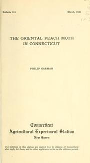 Cover of: The oriental peach moth in Connecticut