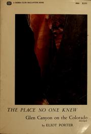 Cover of: The place no one knew: Glen Canyon on the Colorado.